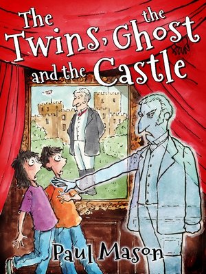 cover image of The Twins, the Ghost and the Castle